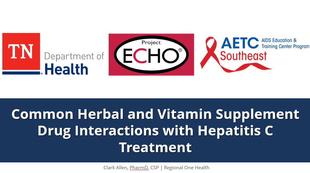 Common Herbal & Vitamin Supplement Drug Interactions with HCV Treatment