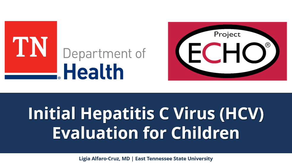 Initial HCV Evaluation for Children