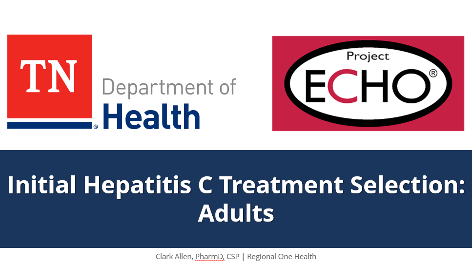 Initial HCV Treatment Selection: Adults