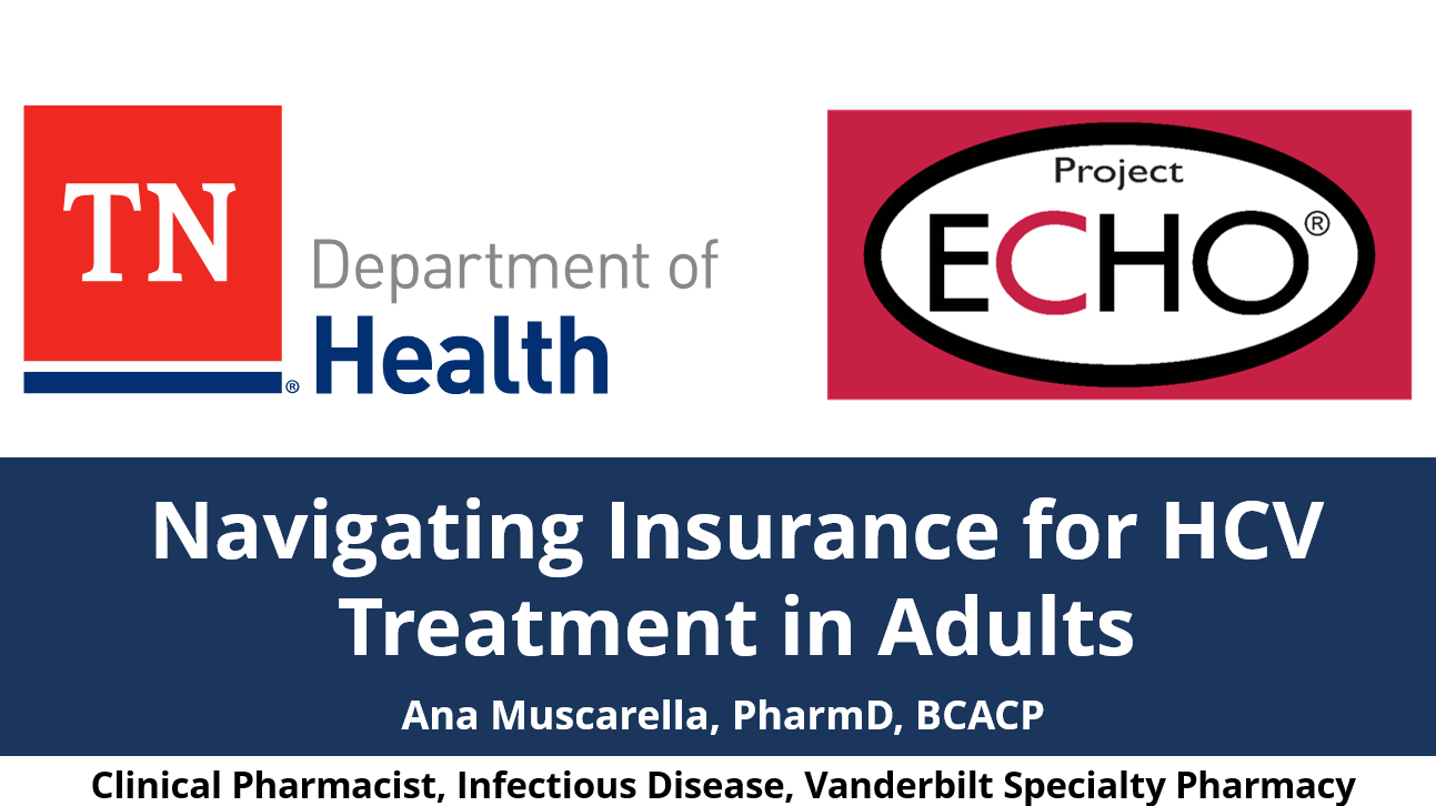 Navigating Insurance for HCV Treatment in Adults